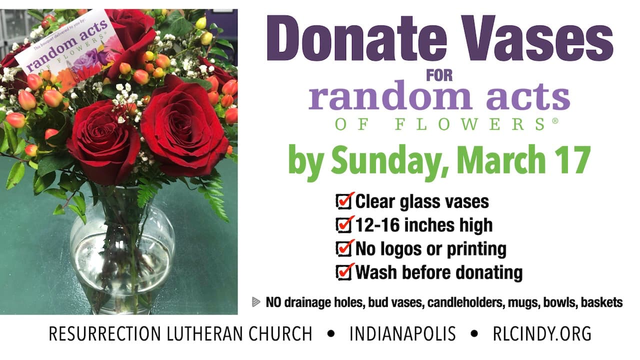 Donate Vases for Random Acts of Flowers Resurrection Lutheran Church