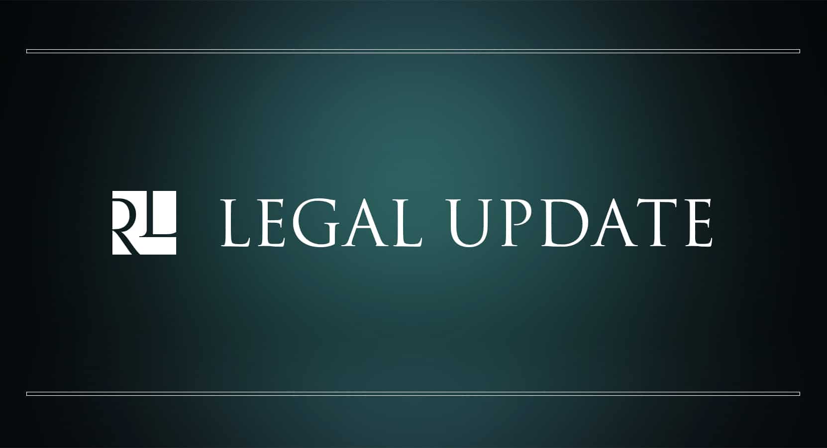 Legal Update Proposed Department of Labor Rule Riess LeMieux