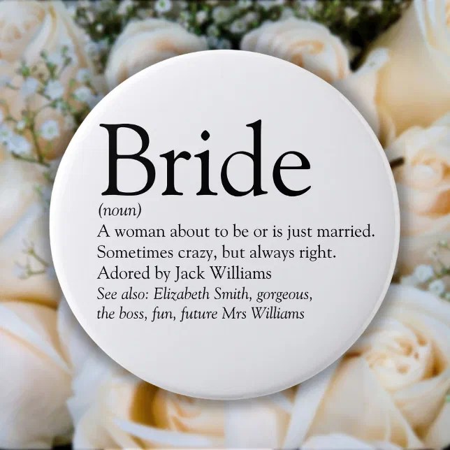 Bride Definition, Bridal Shower, Wedding Button Zazzle