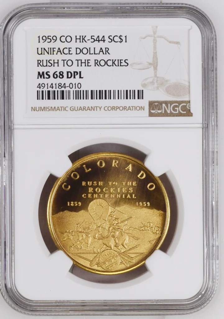 1959 Co Hk544 Sc1 Uniface Dollar Rush To The Rockies NGC MS 68 DPL