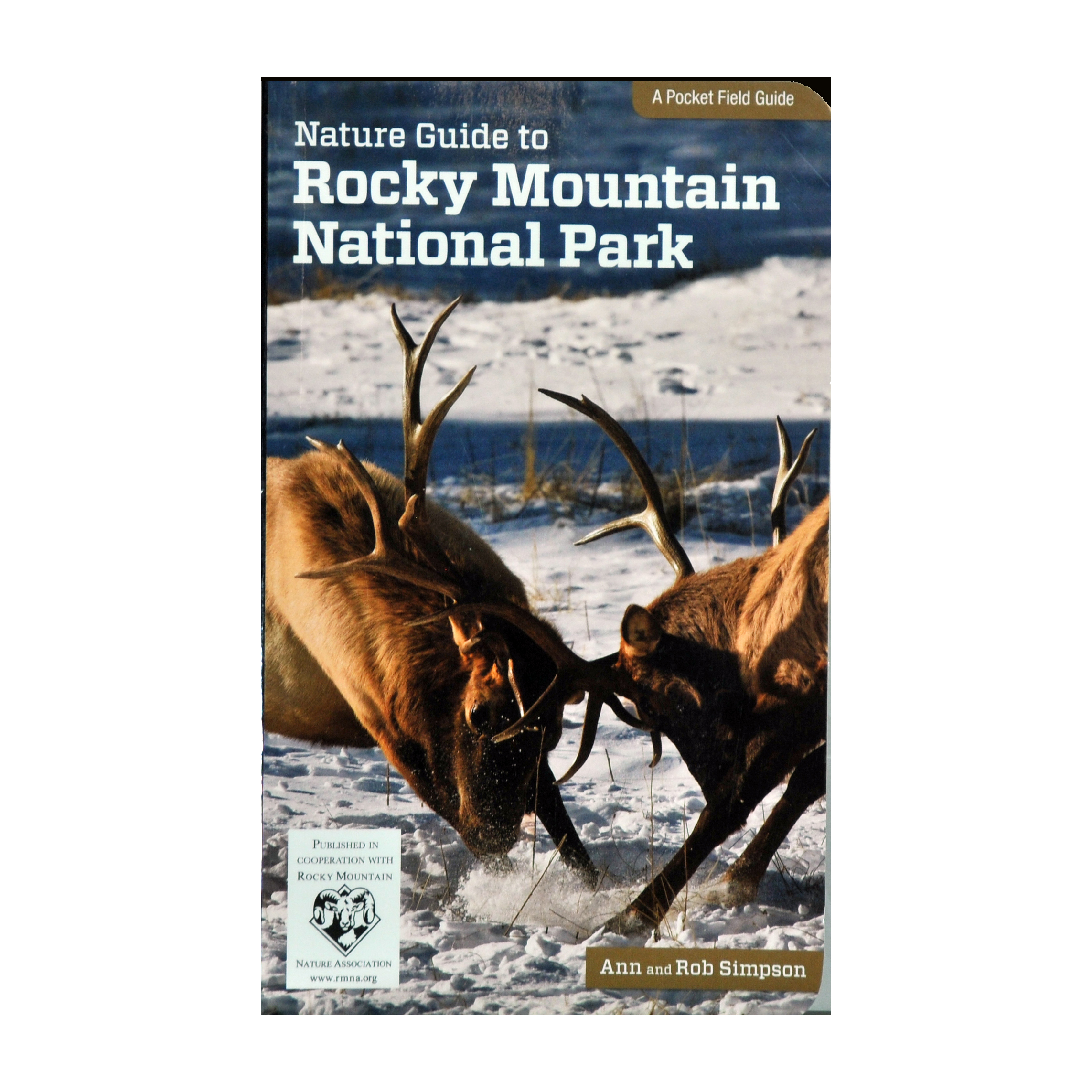 Nature Guide to Rocky Mountain National Park Rocky Mountain Conservancy