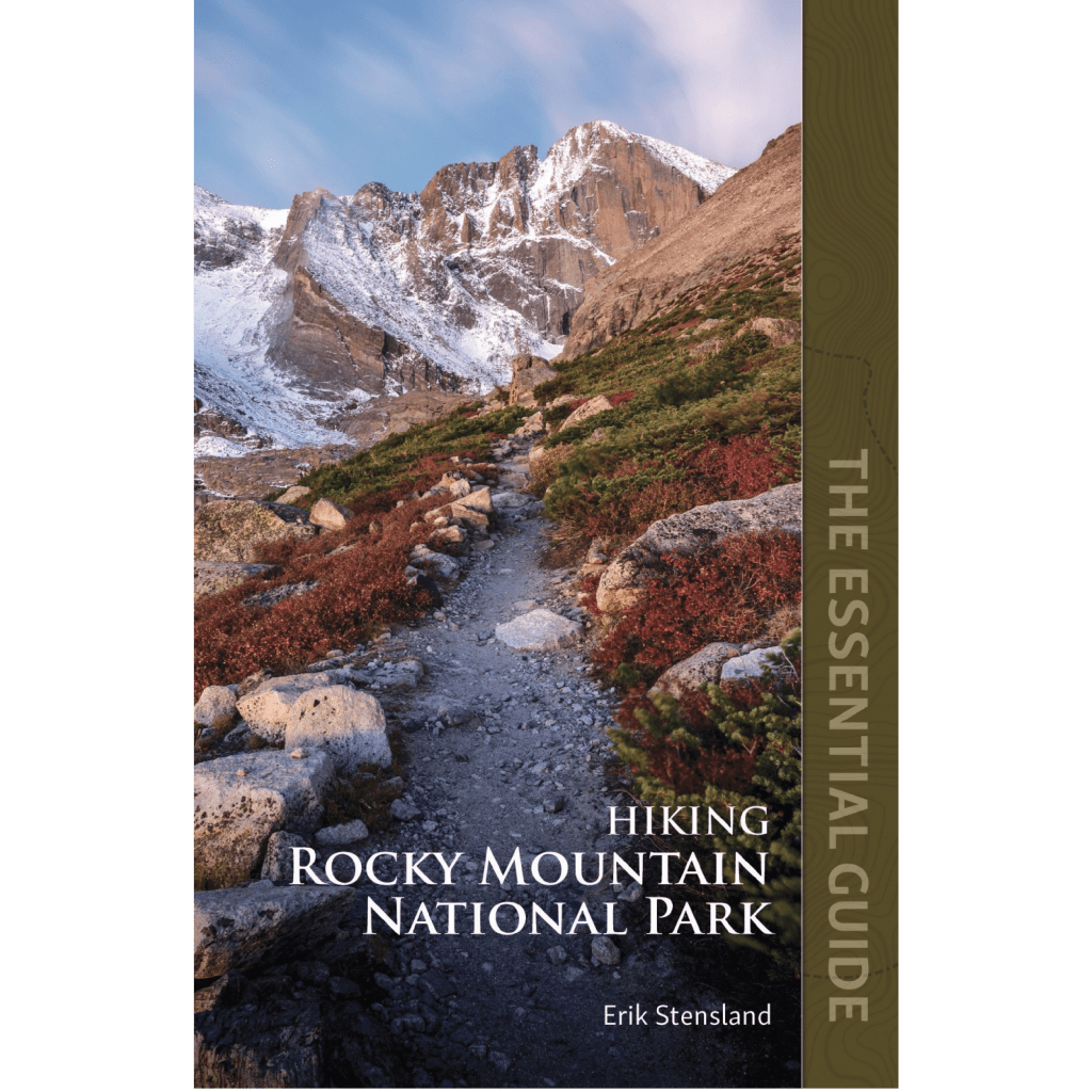 Hiking Rocky Mountain National Park The Essential Guide Rocky