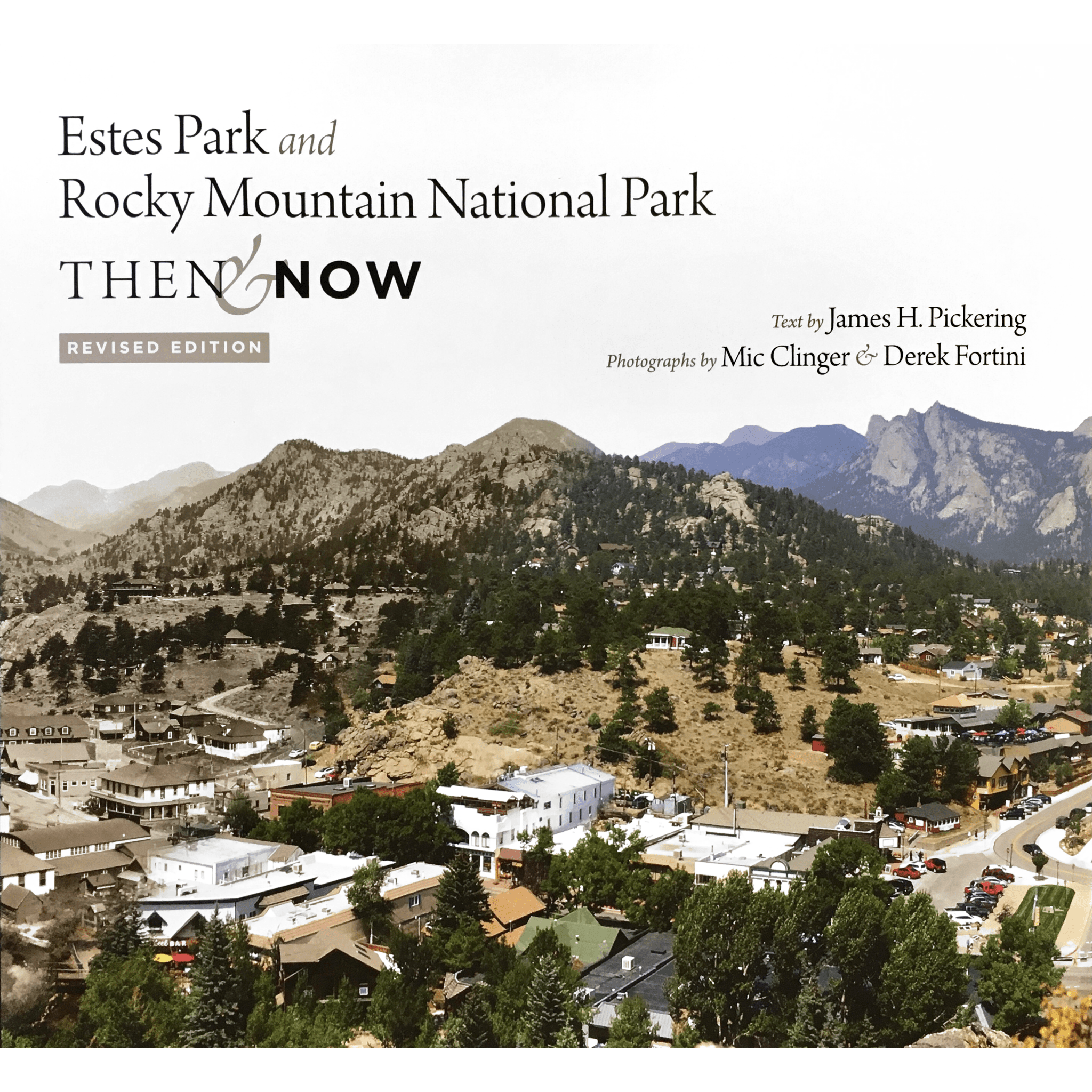 Estes Park and Rocky Mountain National Park Then & Now Rocky