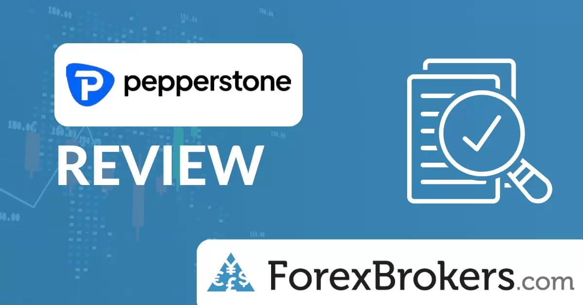 Pepperstone Review 2024 Pros & Cons