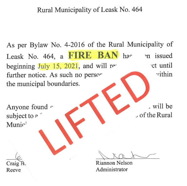 Fire Ban Issued July 15th LIFTED RM Leask 464