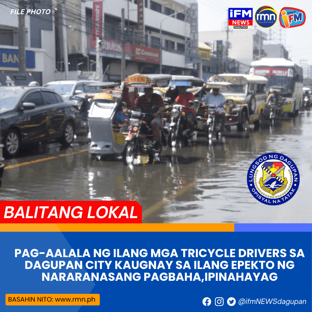 PAGAALALA NG ILANG MGA TRICYCLE DRIVERS SA DAGUPAN CITY KAUGNAY SA