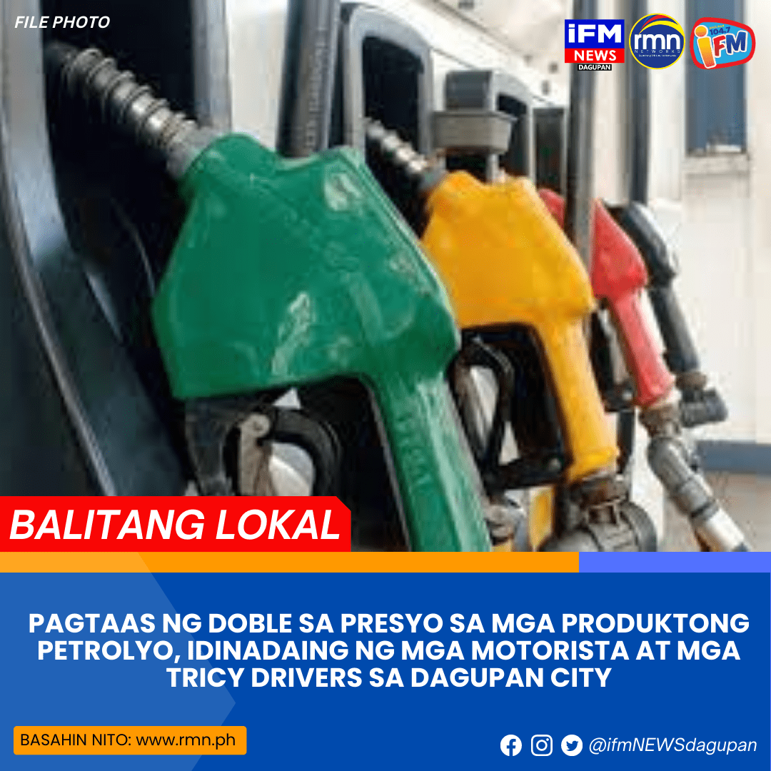 PAGTAAS NG DOBLE SA PRESYO SA MGA PRODUKTONG PETROLYO, IDINADAING NG