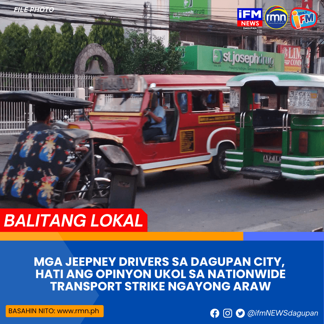 MGA JEEPNEY DRIVERS SA DAGUPAN CITY, HATI ANG OPINYON UKOL SA