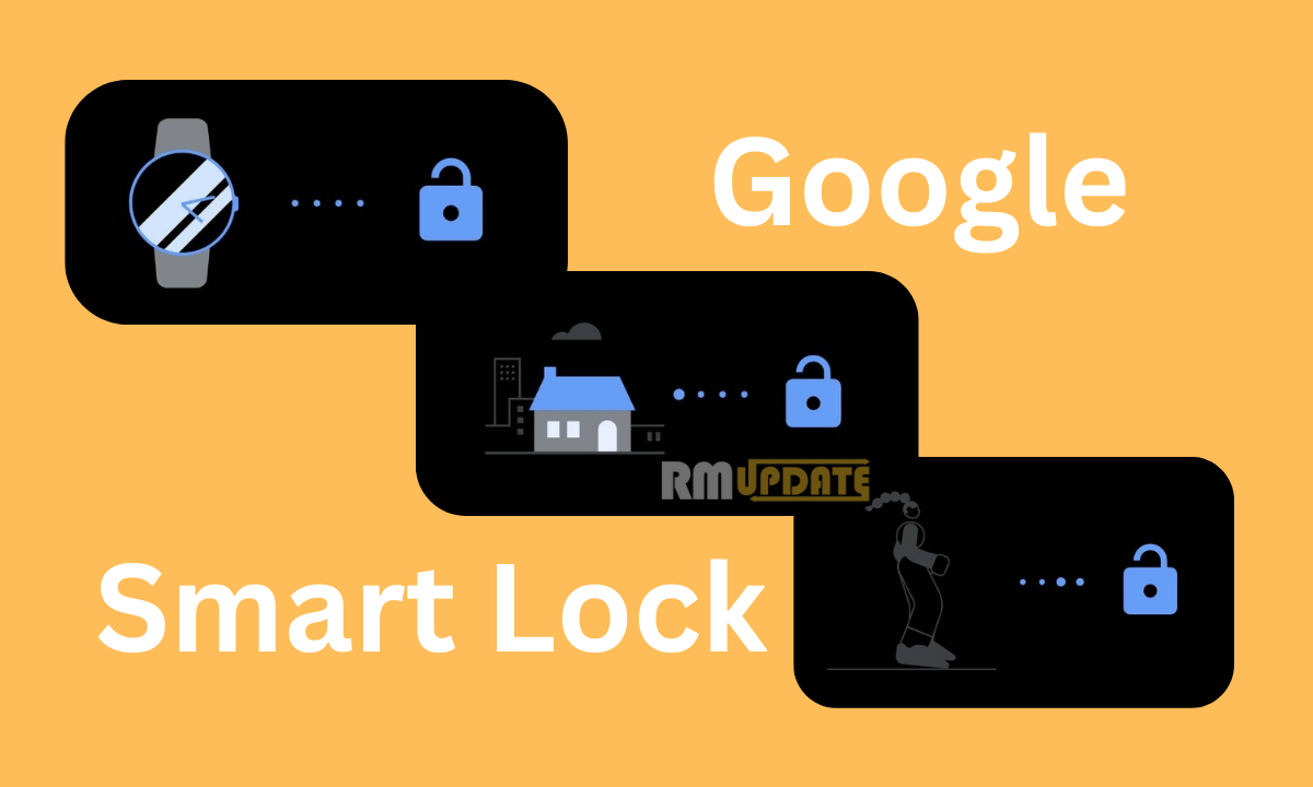 Google Smart Lock How To Set Up On Your Android Device?