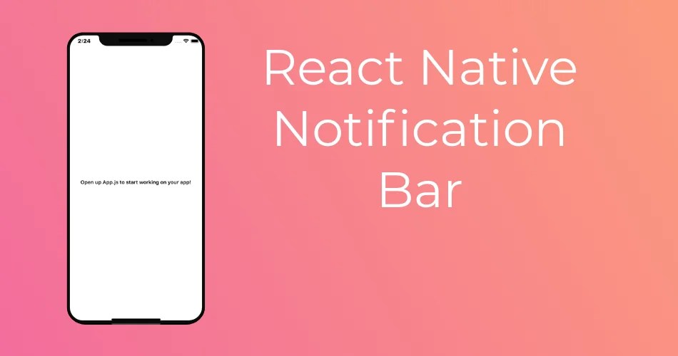 React Native Notification Bar Example React Native Master