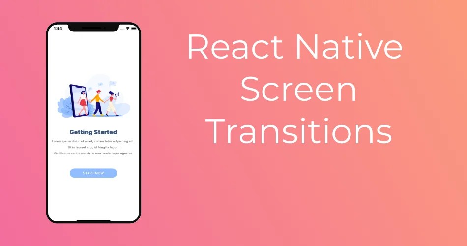 React Native Screen Transitions React Native Master