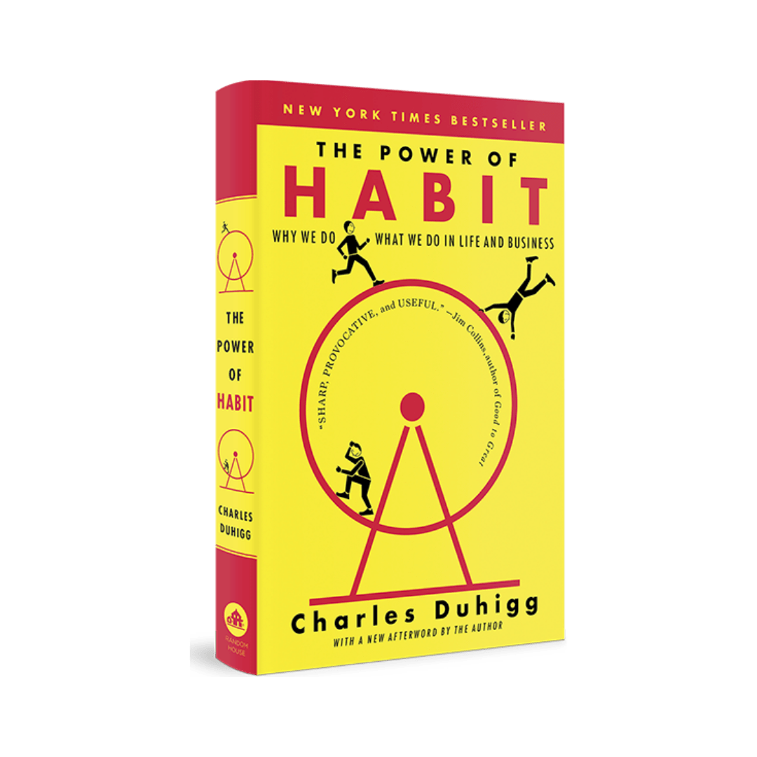 The Power of Habit: Why We Do What We Do in Life and Business.