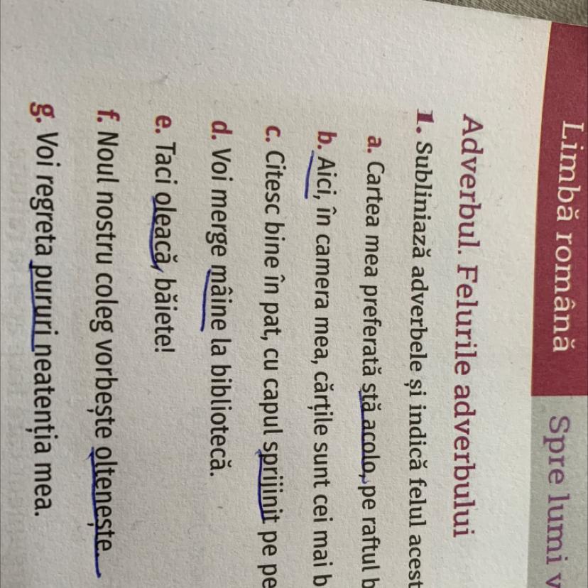 2 SubliniazÄ Verbele Determinate De Adverbele De La ExerciÈiul Anterior Brainly Ro