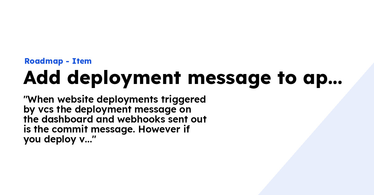 Add deployment message to api triggers Ploi Roadmap
