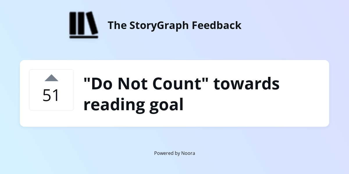 "Do Not Count" towards reading goal Requests/Ideas The StoryGraph