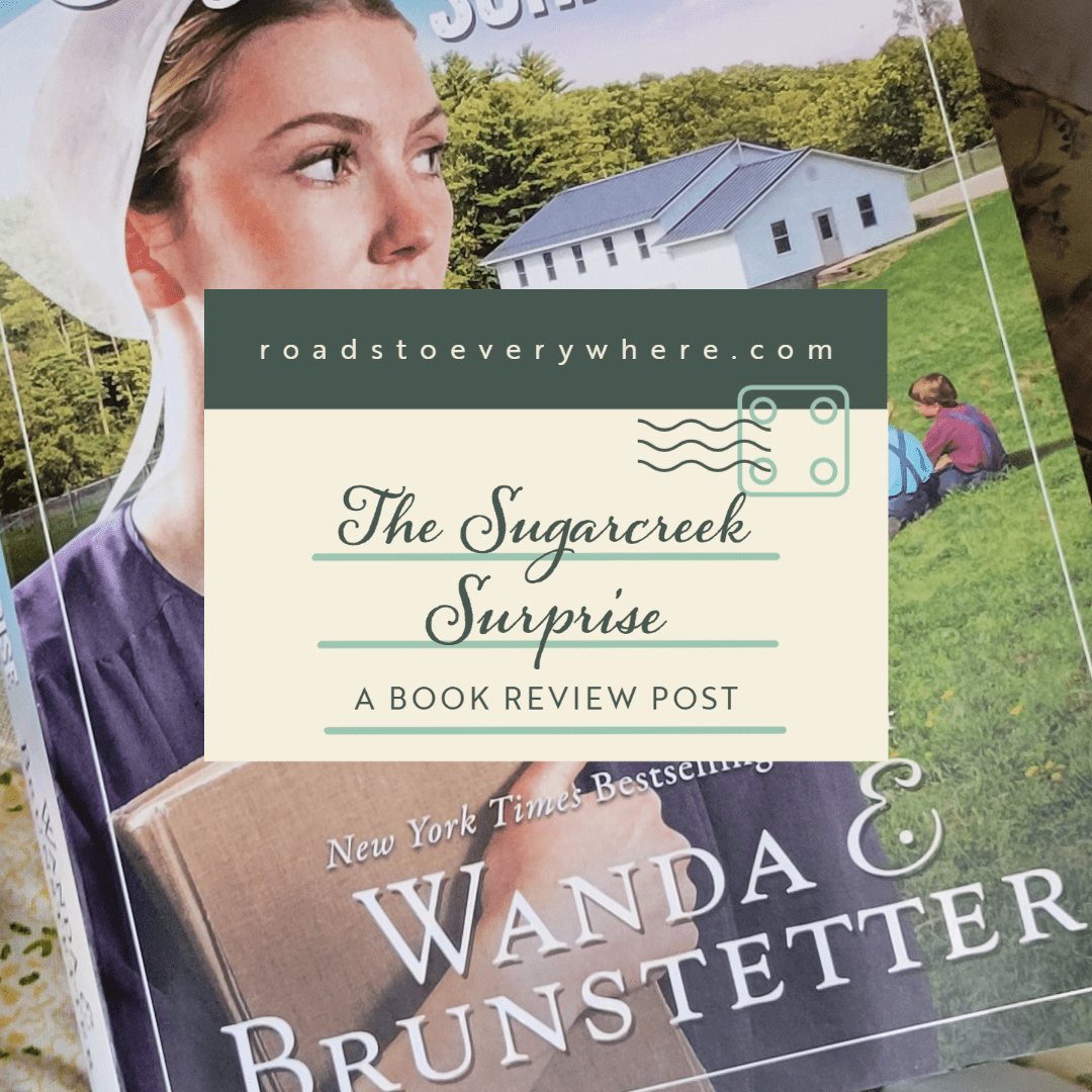 Review The Sugarcreek Surprise Roads to Everywhere