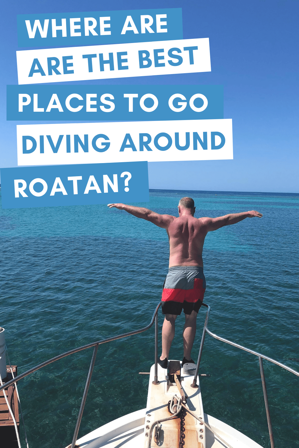 Where are the Best Places to Go Diving Around Roatán Island? Roatan