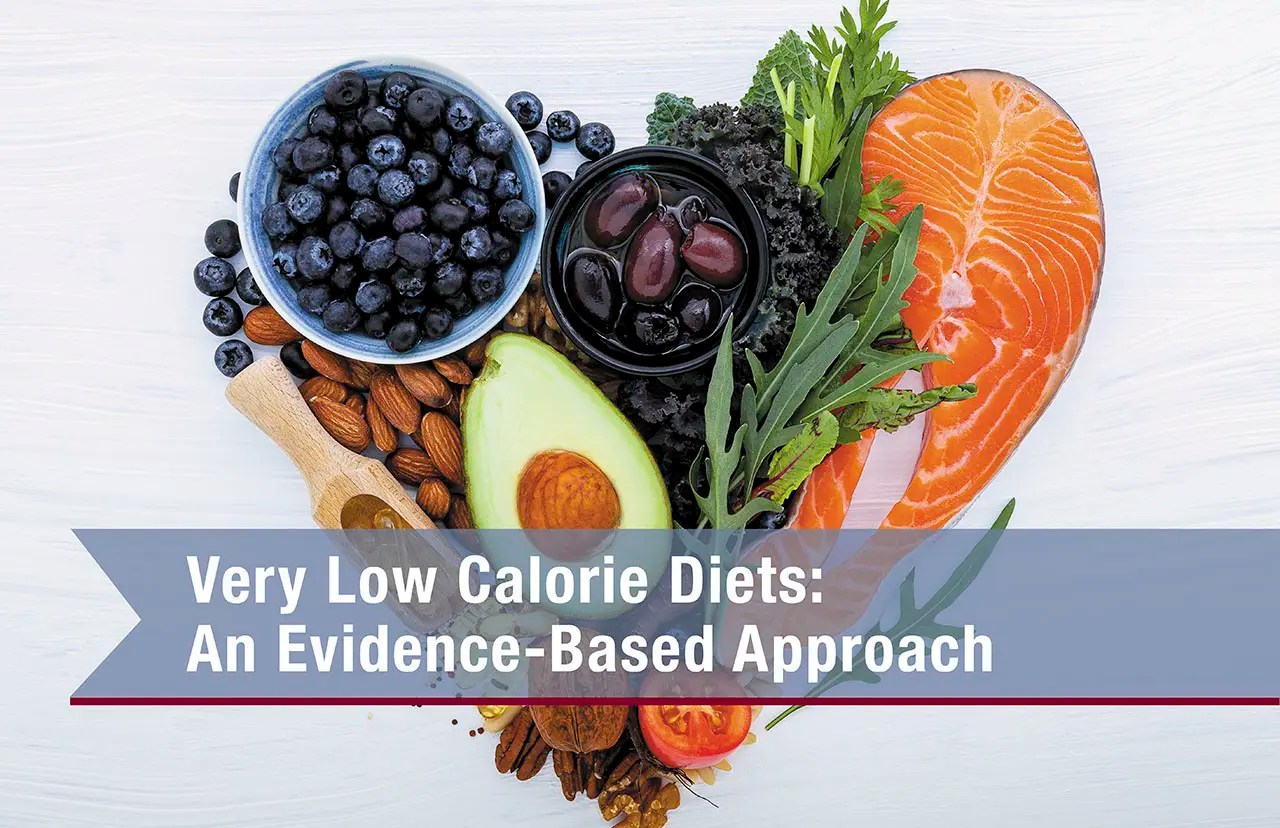Very Low Calorie Diets An EvidenceBased Approach