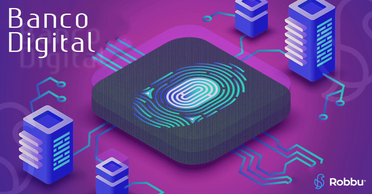7 motivos para você abrir uma conta em um Banco Digital! Robbu