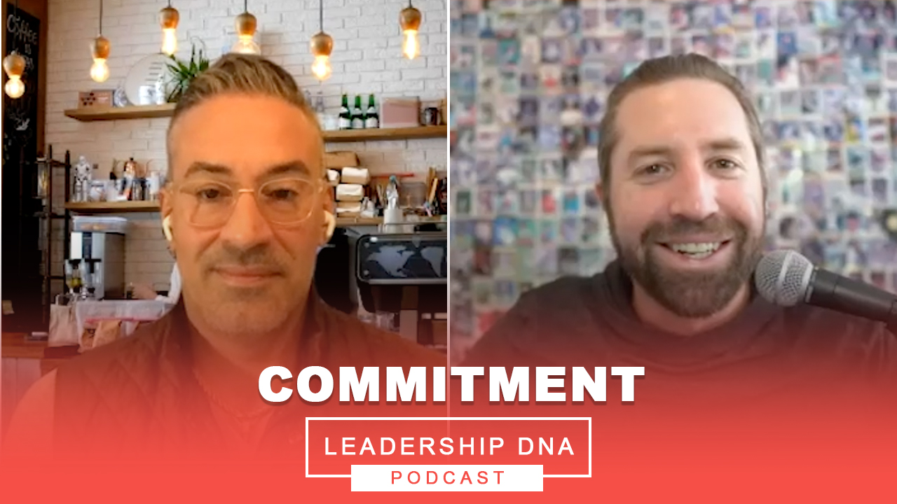 Commitment in Leadership Leadership DNA Rob Cressy