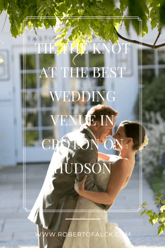 Tie the Knot at the best wedding venue in Croton on Hudson