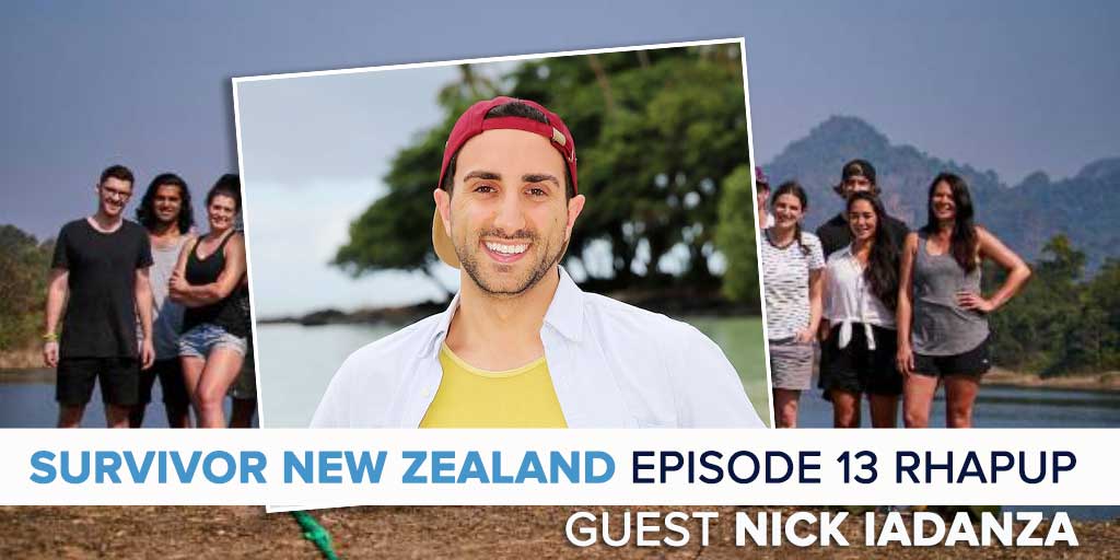 Survivor New Zealand Thailand Episode 13 RHAPup Nick Iadanza