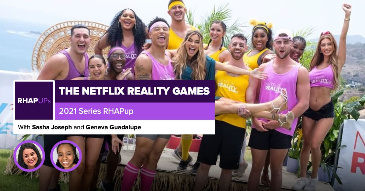 Netflix Reality Games Recap
