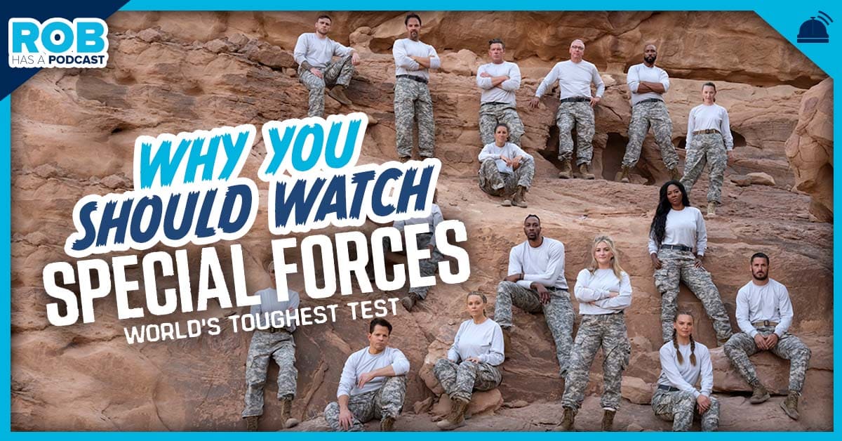 Why You Should Watch Special Forces The World’s Toughest Test