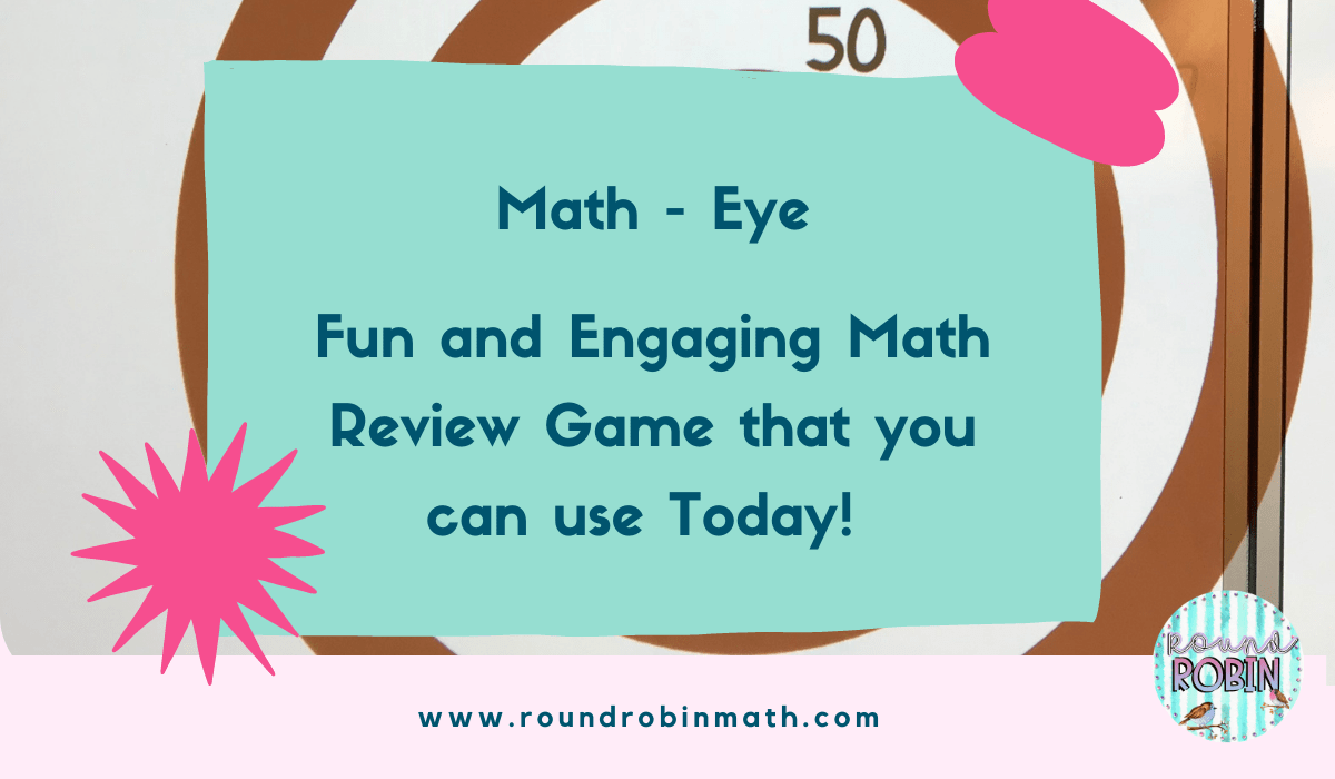 3 Engaging and Fun Math Review Games that your Students will LOVE