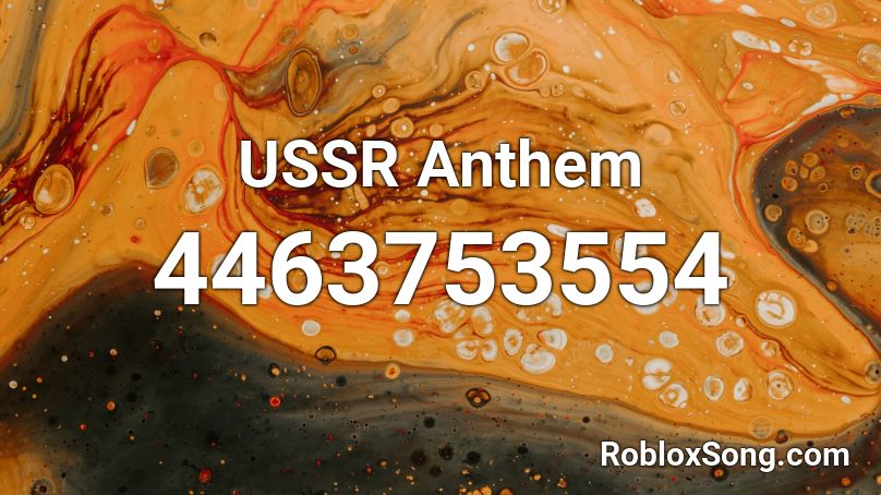 USSR Anthem Roblox ID Roblox music codes