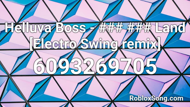 Helluva Boss LO0 L00 Land [Electro Swing remix] Roblox ID Roblox music codes