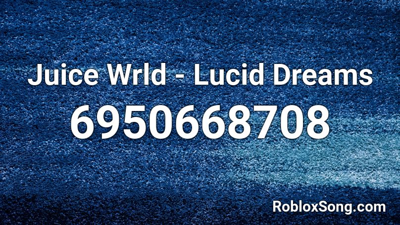 Lucid Dreams Full Roblox Id Rbxnow.egg