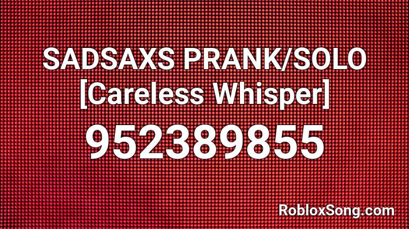 Roblox Careless Whisper ID YouTube