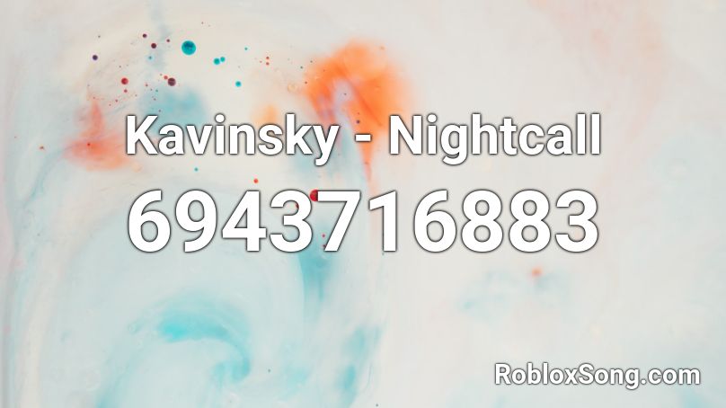 Kavinsky Nightcall Roblox ID Roblox music codes