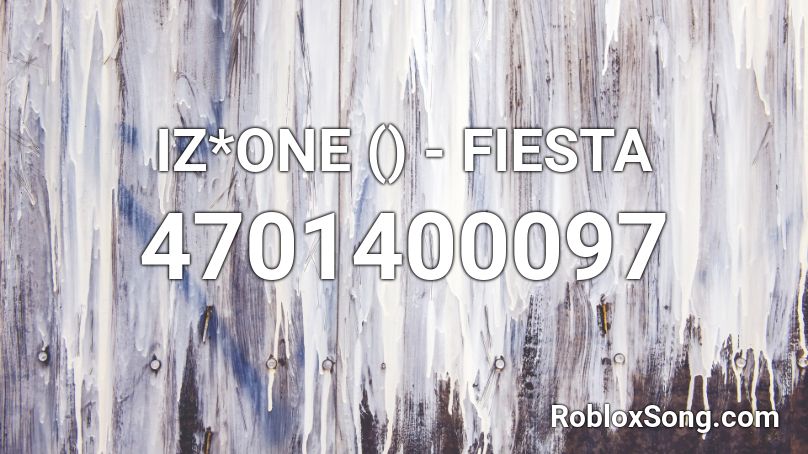 IZ*ONE () FIESTA Roblox ID Roblox music codes