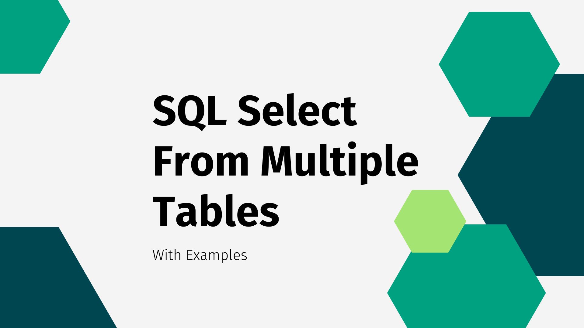 SQL Select From Multiple Tables With Examples Robotecture