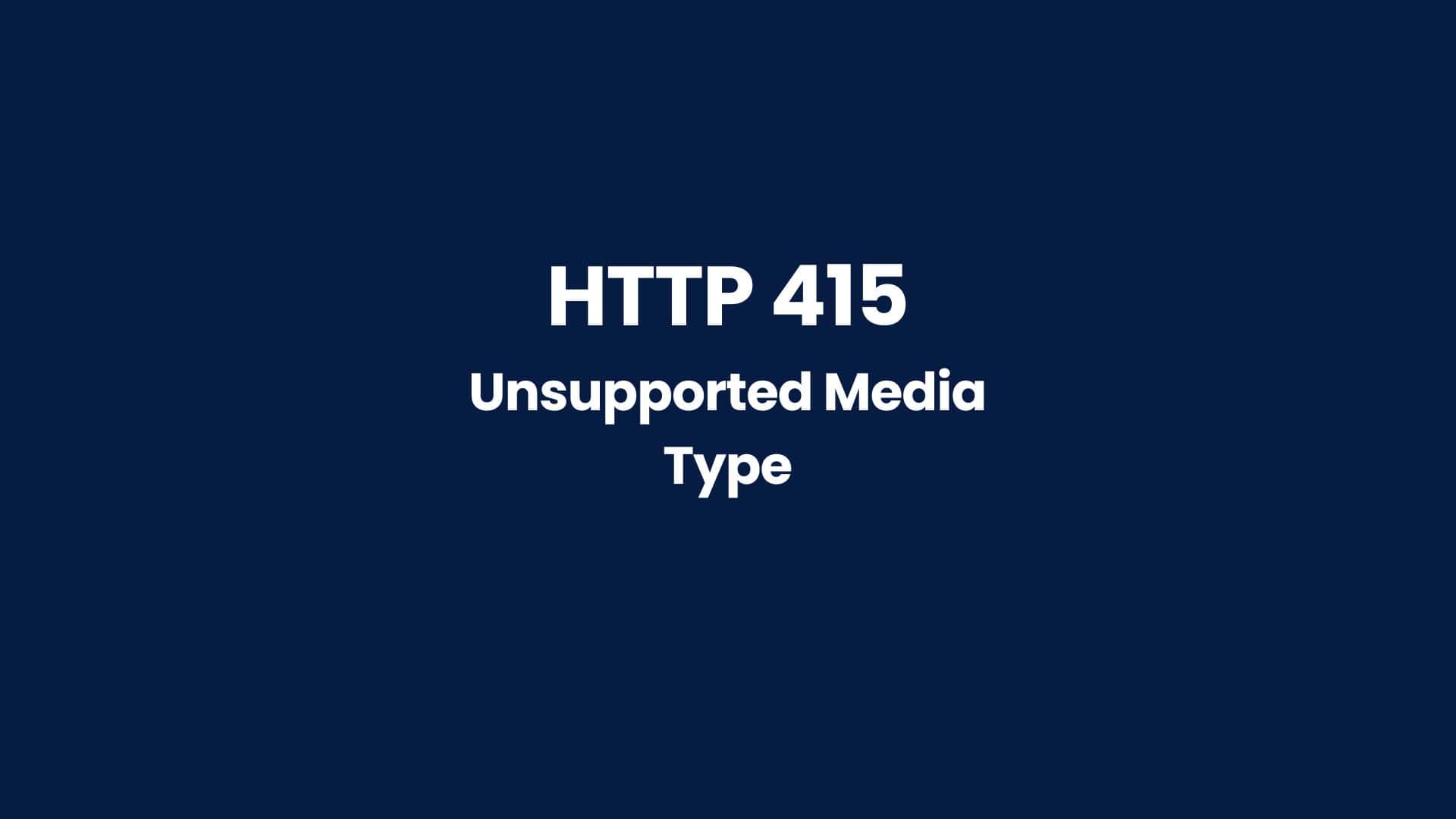 The Ultimate Guide to Troubleshooting and Fixing HTTP 415 Errors Robotecture