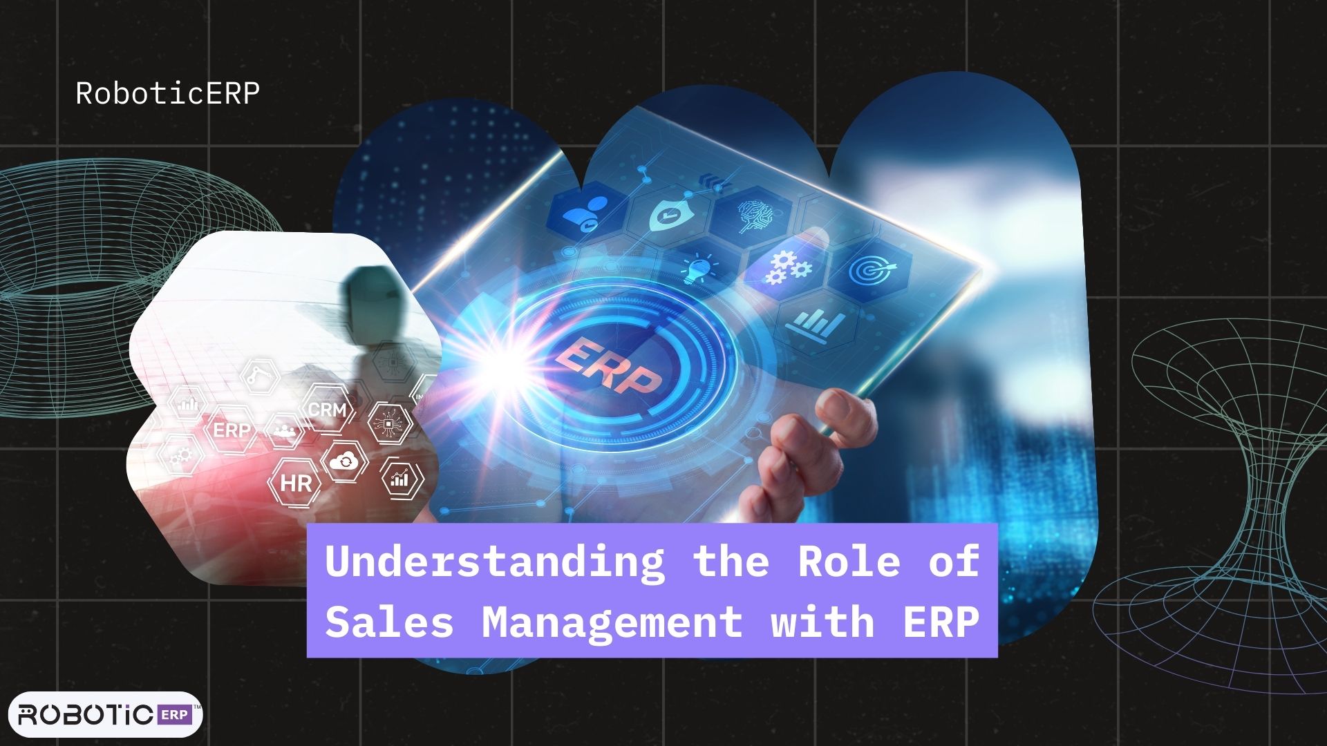 Sales Management with ERP in Dubai | Robotic ERP