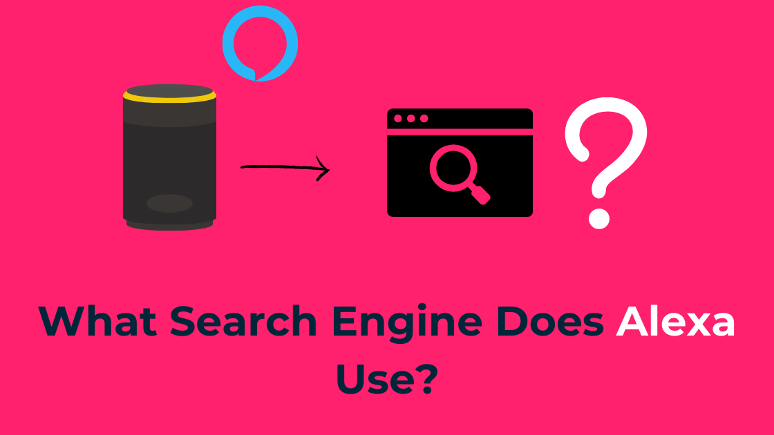 What Search Engine Does Alexa Use? Robot Powered Home What Search Engine Does Alexa Use? Robot Powered Home