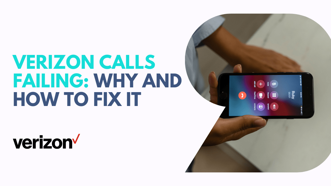 Verizon Calls Failing Why And How To Fix It Robot Powered Home