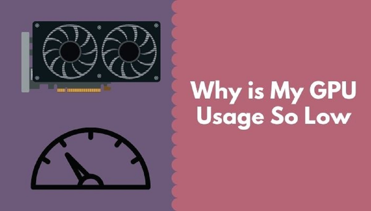 Why Is My CPU And Gpu Usage So Low