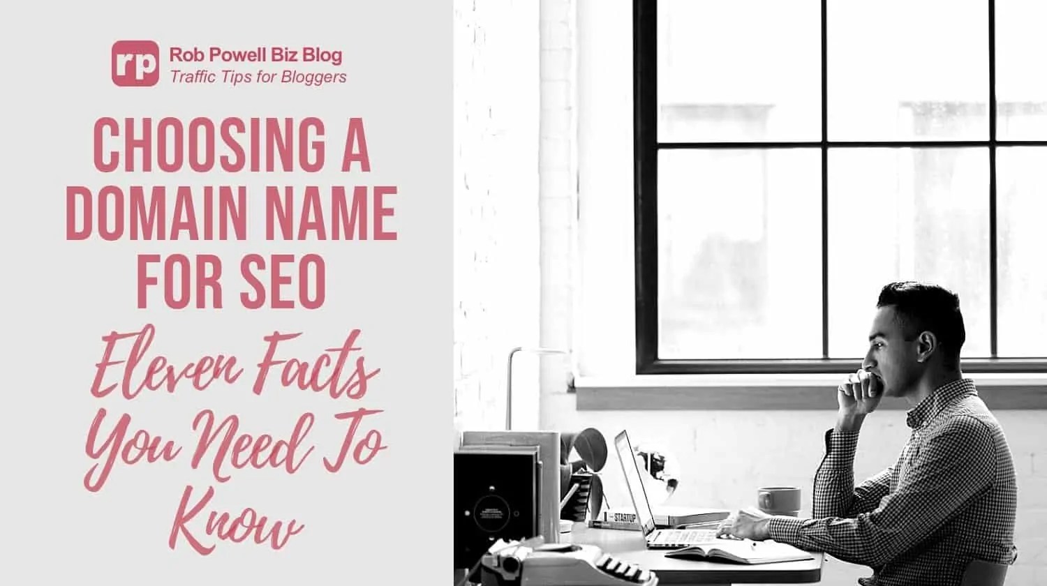 Choosing a Domain Name for SEO 11 Facts You Need To Know