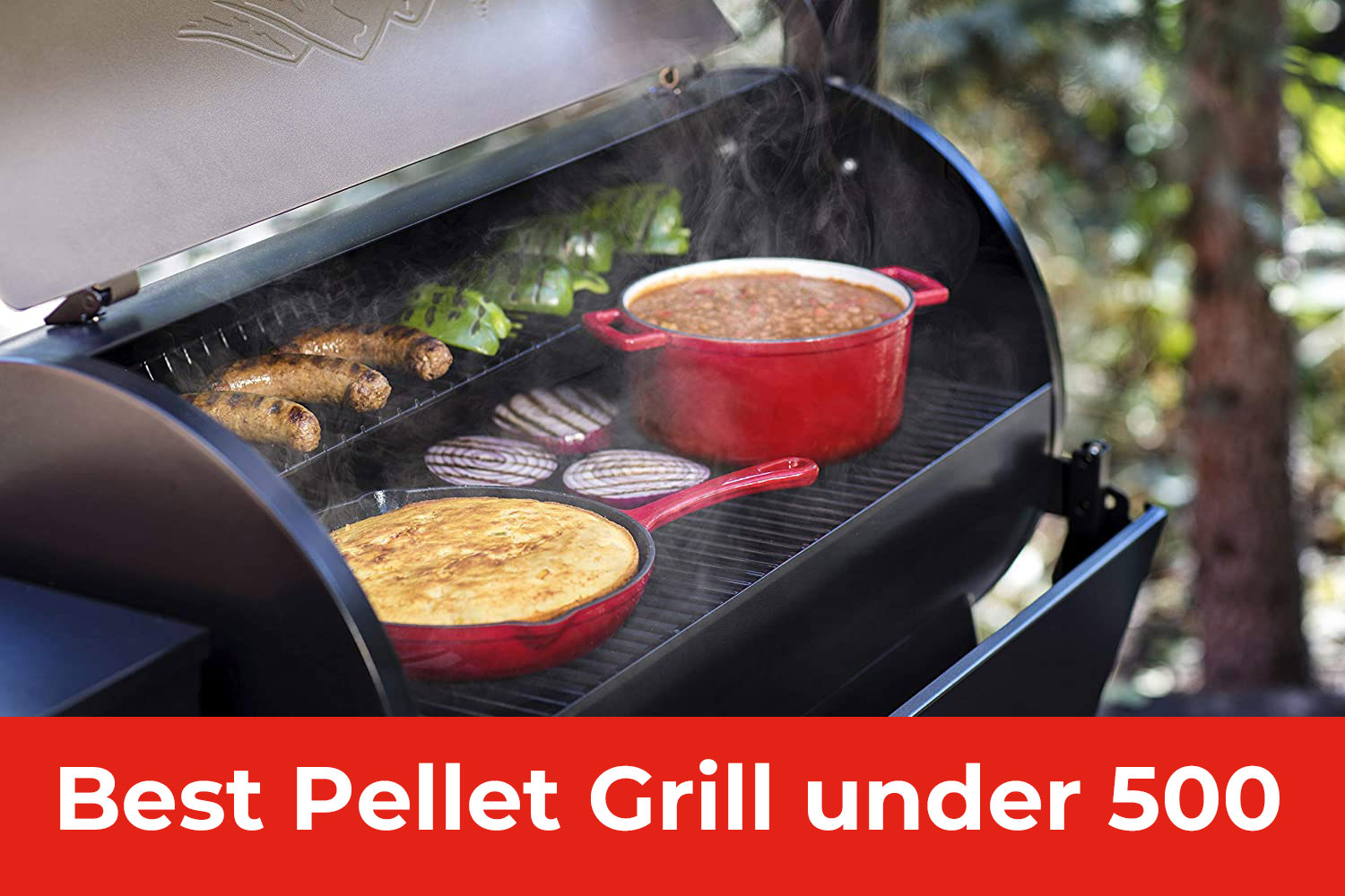 Why These Best Pellet Grill under 500 Should Be Your Ultimate Choice?