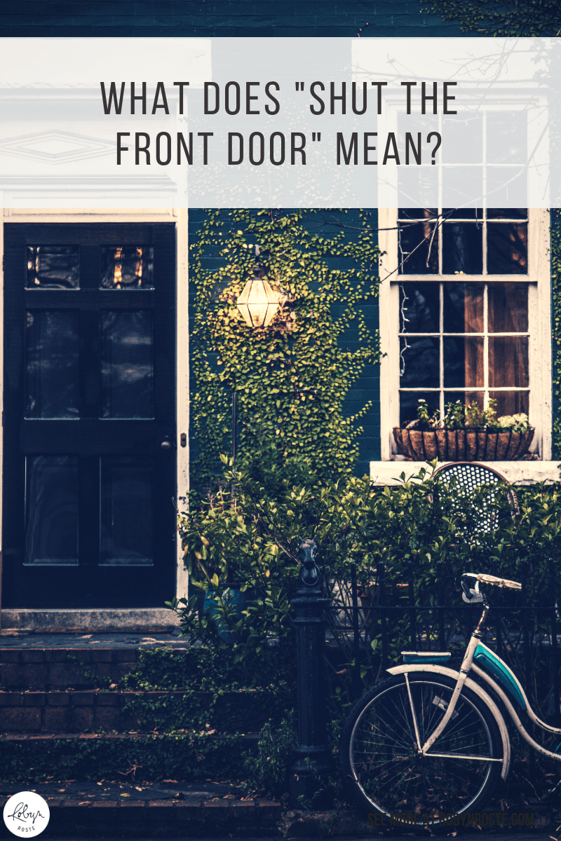 Shut the Front Door! Urban Slang Genius Writing Robyn Roste