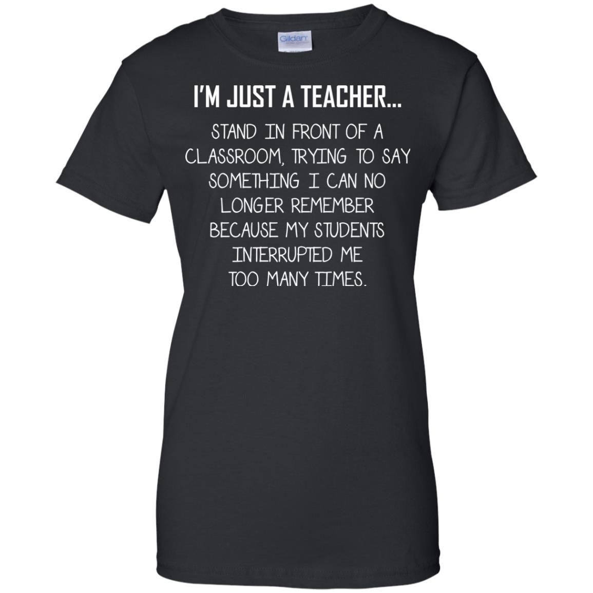 I'm just a teacher stand in front of a classroom shirt Rockatee