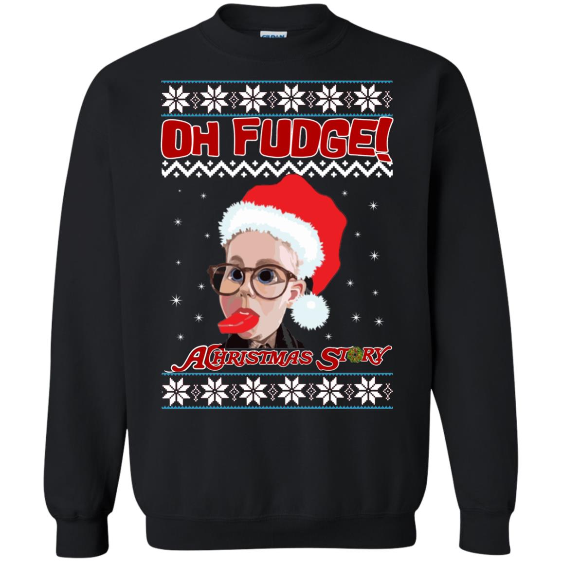 Oh, Fudge A Christmas Story Ugly Sweater, Hoodie Rockatee