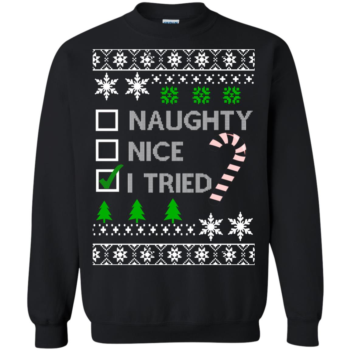 Naughty Nice Tired Christmas Sweater, Shirt Rockatee