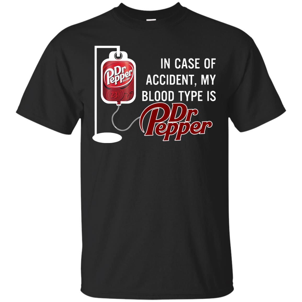 In Case Of Accident My Blood Type Is Dr Pepper Shirt Rockatee