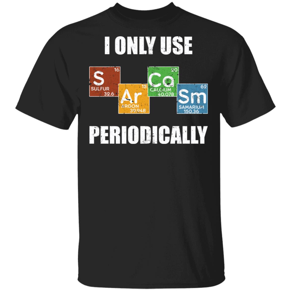 I only use periodically Chemistry shirt Rockatee