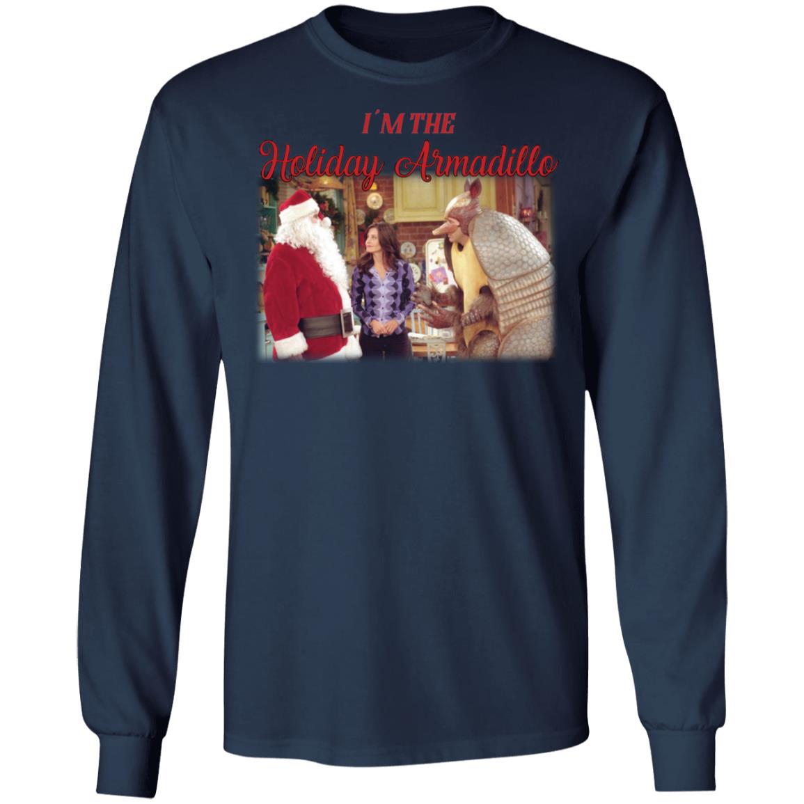 Friends I’m the Holiday Armadillo Christmas sweatshirt